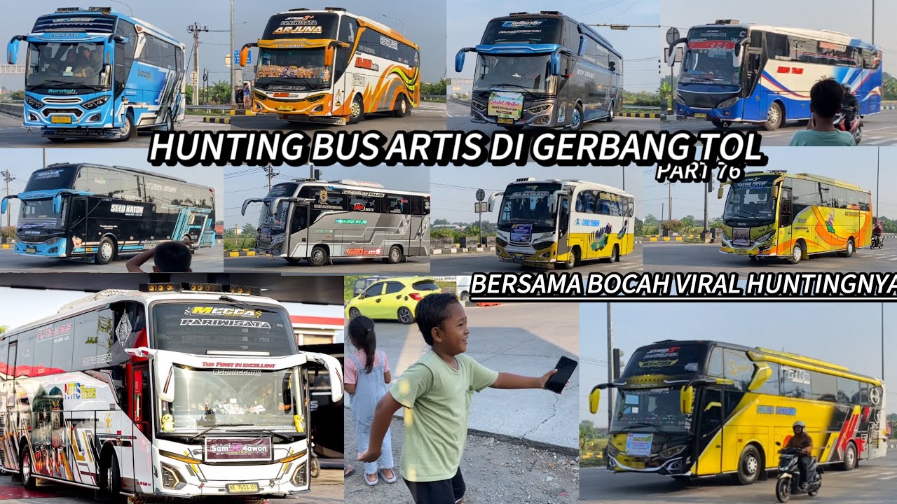 MOMEN EPIC😍😍,!!! HUNTING BUS ARTIS DI GERBANG TOL KETEMU MECCA NTTS !!! FULL TELOLET BASURI