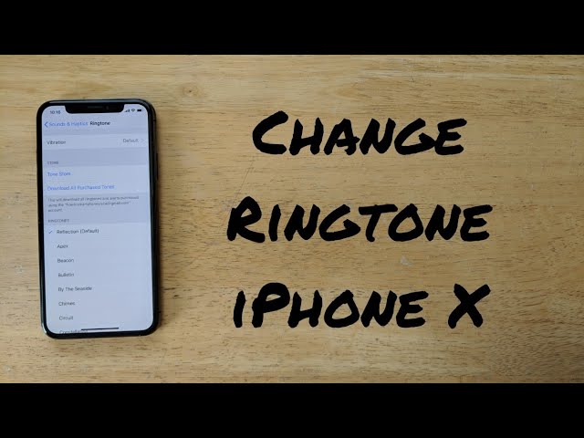 How to change ringtone iPhone X (10) class=