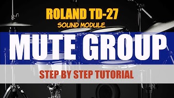Roland TD-27 ( how to set mute group)