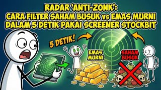 The 'Anti-Zonk' Radar: How to Filter Bad Stocks vs. Pure Gold in 5 Seconds Using the Stockbit Scr...
