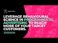 Leverage Behavioural Science in Programmatic Advertising