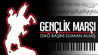 Gençlik Marşı Dağ Başını Duman Almış Piyanonotakaraoke