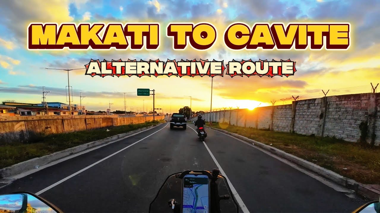 MAKATI TO CAVITE | BEST ALTERNATIVE ROUTE
