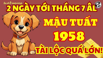 Cơ Hội Phất Lên: Mậu Tuất 1958 Chào Đón Tài Lộc 27-28/7 Âm, Tiền Bạc Ghé Nhà Liên Tục!