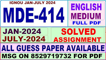 MDE 414 solved assignment 2024 / mde 414 solved assignment Jan / july 2024 / ignou pgdde mde 414