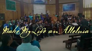 Video thumbnail of "Make My Life an Alleluia (PCBC Choir)"