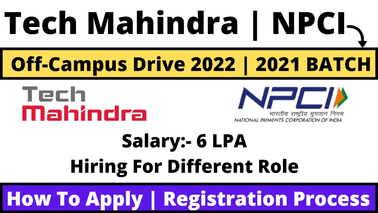 Tech Mahindra | NPCI Mega  Off Campus Drive 2022 | Graduates  BATCH | Many Courses | Branches Apply
