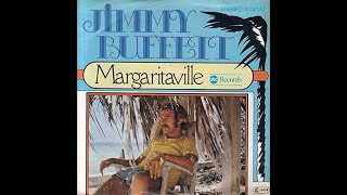 Margaritaville Jimmy Buffett -  Story Behind the Song