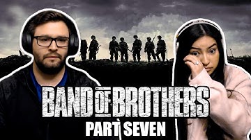 Band of Brothers Part Seven 