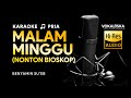 Malam minggu nonton bioskop karaoke  benyamin s  nada pria