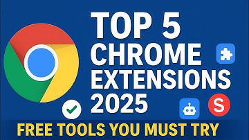 Top 5 Chrome Extensions for Productivity 2025 | Free Tools You Must Try