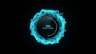 Entel - Dream Seeker (Original Mix) [Entelect]