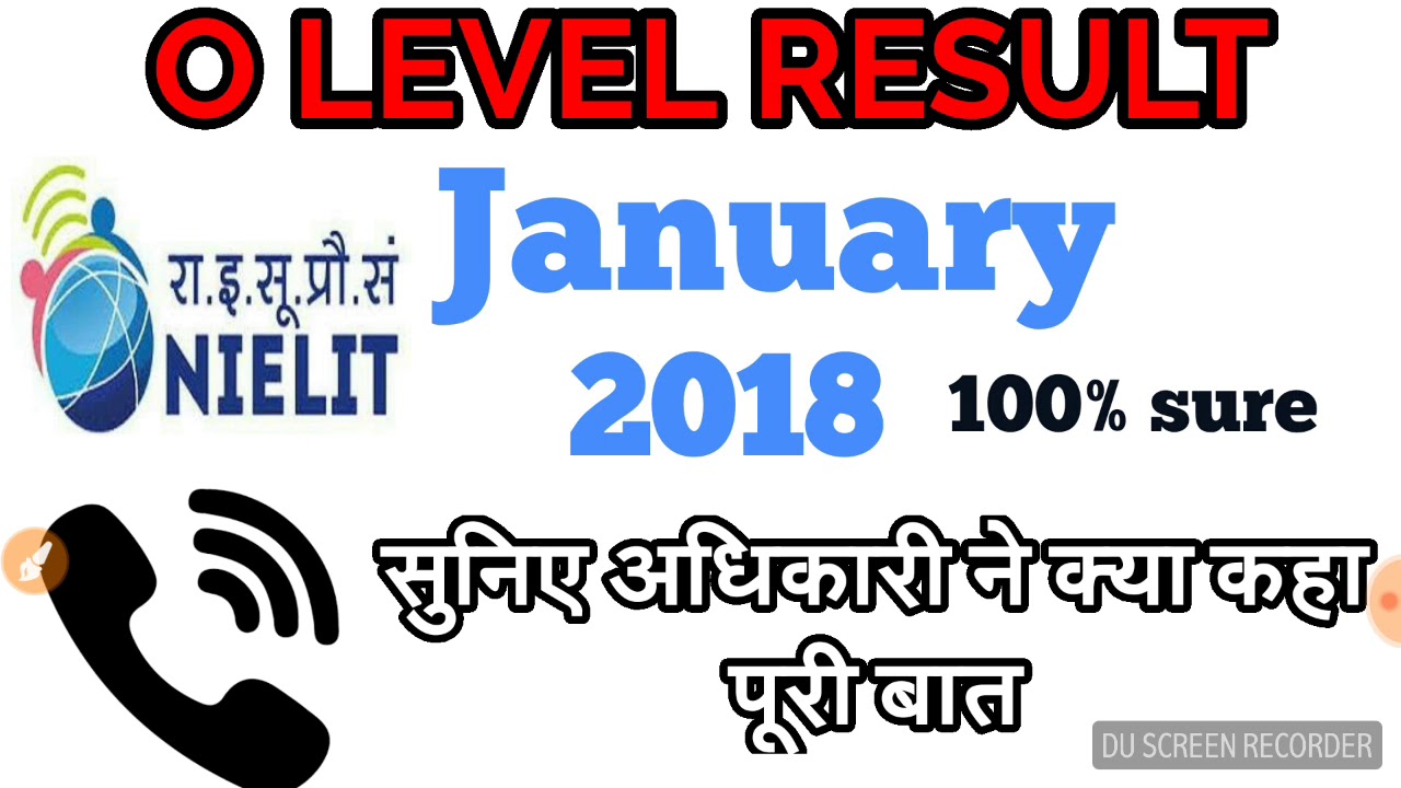 O LEVEL January result 2018 confirm date