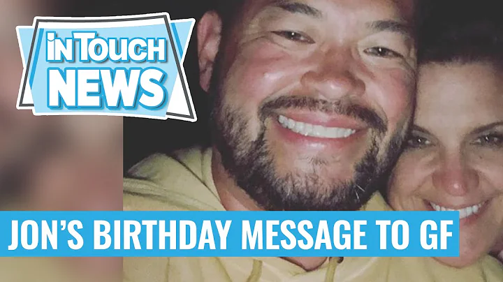 Jon Gosselin Wishes His Best Friend Girlfriend Col...