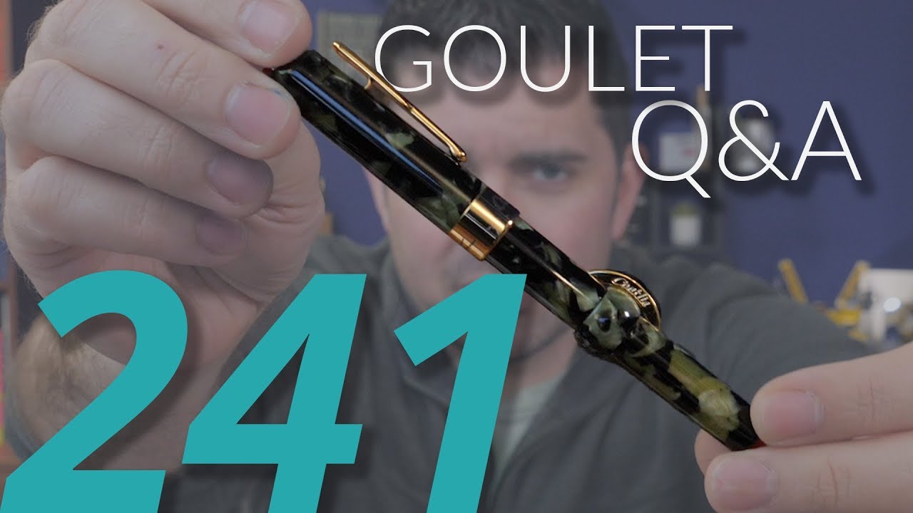 Goulet Q&A 241 Detailing Your Pens, Aligning Nib Tines, Promoting Art