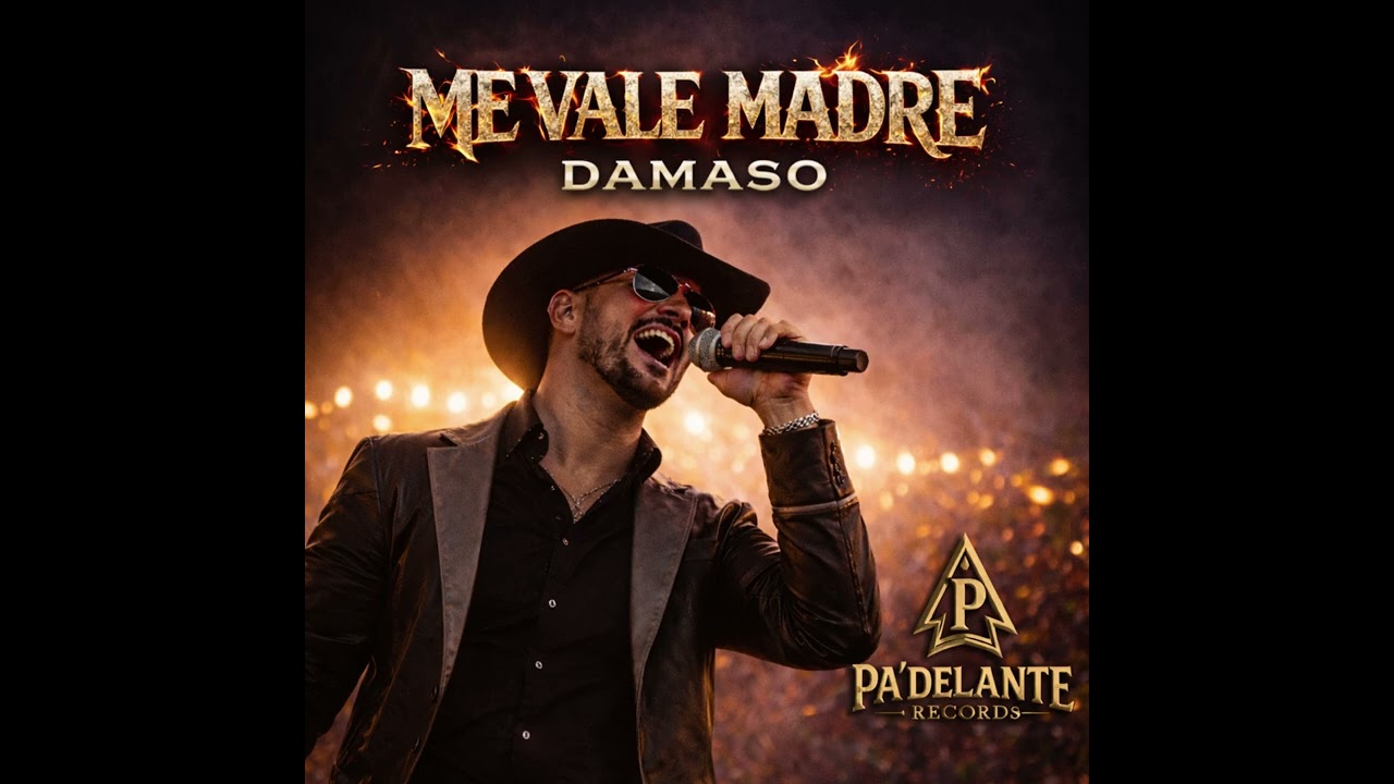 Damaso - Me Vale Madre