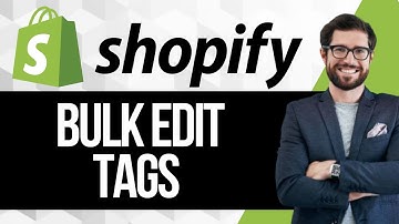 How to Bulk Edit Tags in Shopify