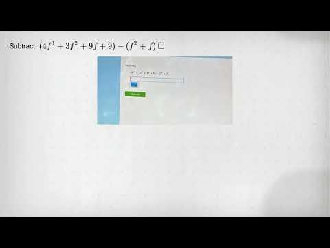 Subtract. (4f^3+3f^2+9f+9)-(f^2+f) square - YouTube