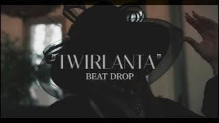 22Gz - Twirlanta (BEAT DROP Faster)