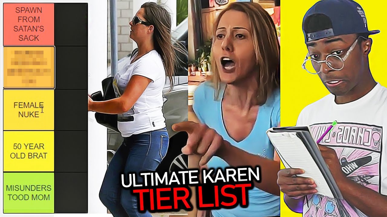 ULTIMATE KAREN TIER LIST (FREAKOUTS)