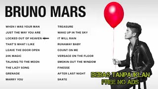 Bruno Mars | Top Songs 2024 Playlist No ADS & Tanpa Iklan, When I Was Your Man, Just The Way You Are