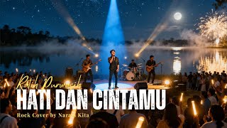 Hati dan Cintamu - Ratih Purwasih (Narasi Kita Rock Cover)