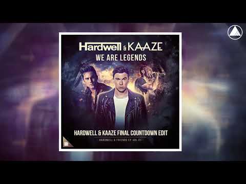 Hardwell & KAAZE & Jonathan Mendelsohn - We Are Legends (Hardwell & KAAZE Final Countdown Edit)