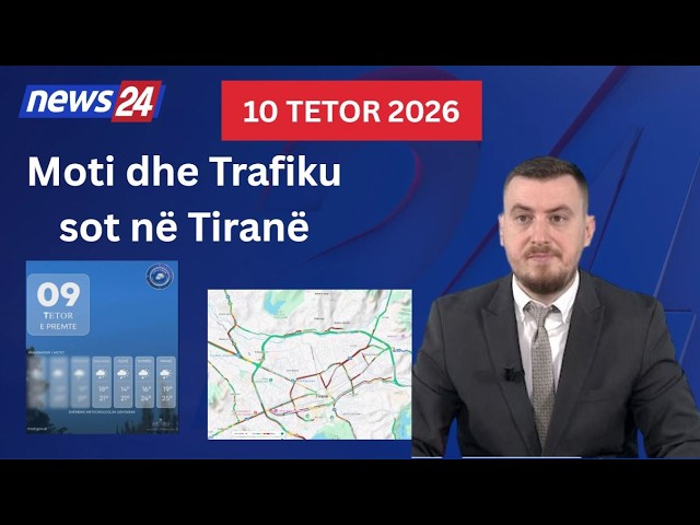 Si do të jetë moti sot? Pikat kryesore ku trafiku shfaqet më i rënduar! Data 10 Tetor 2026