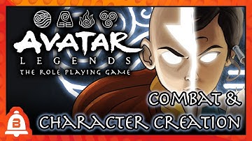 Avatar Legends RPG - How To Play (Character Creation & Combat)