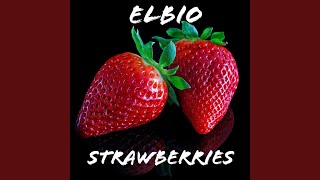 Strawberries 2022 Remastered Version
