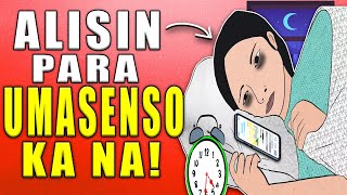 8 Dapat TANGGALIN Para UMASENSO Ka na HINDI mo Ginagawa!