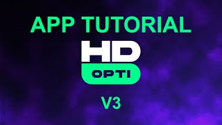 HD OPTI v3 App Tutorial screenshot 3