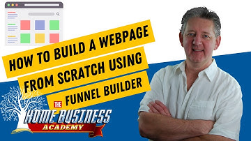 How To Create A Webpage From Scratch Using The HBA Funnel Builder