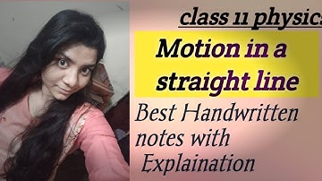 class 11 Motion in a straight line.|Physics|  Best Handwritten notes......