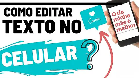 Como faço para editar um texto no celular?