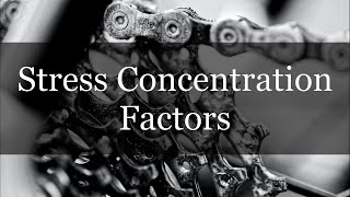 Stress Concentration Factors - Machine Component Design