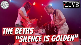 The Beths "Silence Is Golden" LIVE