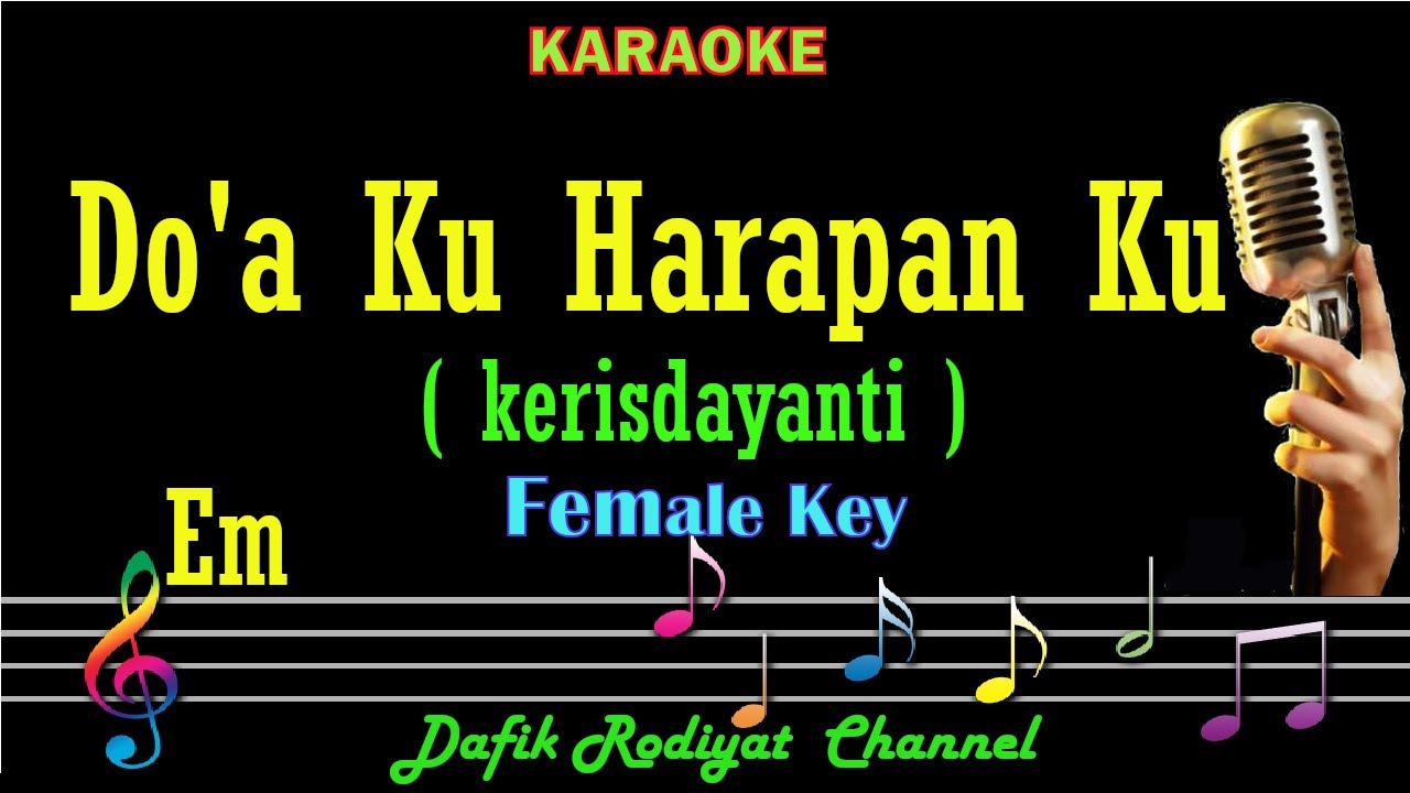 Doaku Harapanku (Karaoke) Krisdayanti Nada Wanita/ Cewek/ Female key Em  Lagu Religi