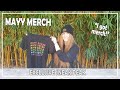 I GOT MAYY MERCH || Merch Release