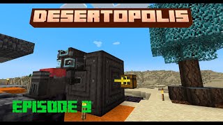 DESERTOPOLIS | Прохождение #3 - Новые технологии | Minecraft