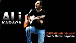 Ali̇ Karaca / Devami Var (Akustik)