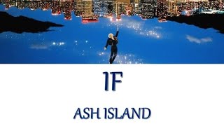ASH ISLAND - IF Lyrics (Han/Rom/Eng)