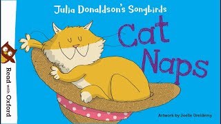 Story time: Cat Naps by Julia Donaldson | Oxford Owl
