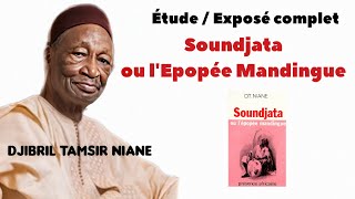 Étude /Exposé complet sur Soundjata ou l'épopée Mandingue de Djibril Tamsir Niane