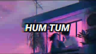 Download Lagu Hum Tum (slowed+reverb) | Hum Tum | Saif Ali Khan, Rani Mukerji | Alka Yagnik MP3