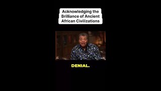 Why do some still doubt the brilliance of Ancient Africa?