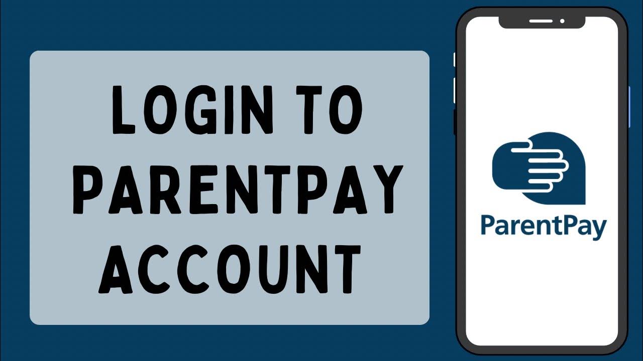 How To Login To ParentPay Account (2023) ParentPay Sign In (Full