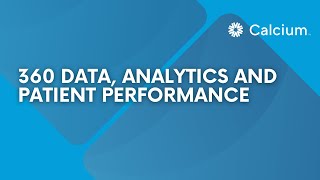 Calcium   360 Data, Analytics and Patient Performance Solution screenshot 1