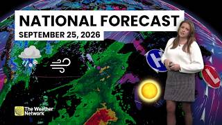 Canada's National Forecast - September 25, 2026 | #WeatherAM