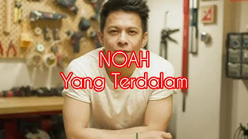 Musik Keren | NOAH - Yang Terdalam Lirik